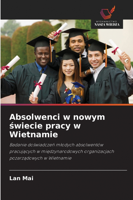 Absolwenci w nowym świecie pracy w Wietnamie