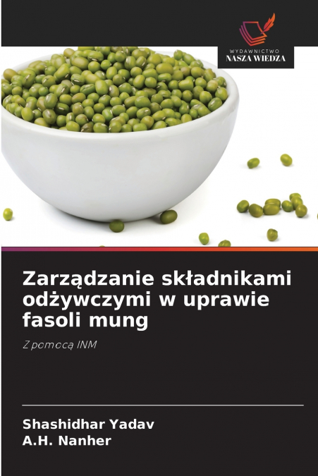 Zarządzanie składnikami odżywczymi w uprawie fasoli mung