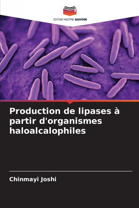 Production de lipases à partir d’organismes haloalcalophiles