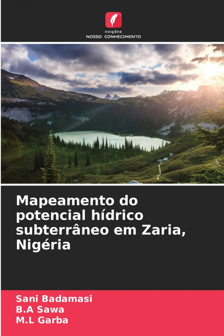 Mapeamento do potencial hídrico subterrâneo em Zaria, Nigéria