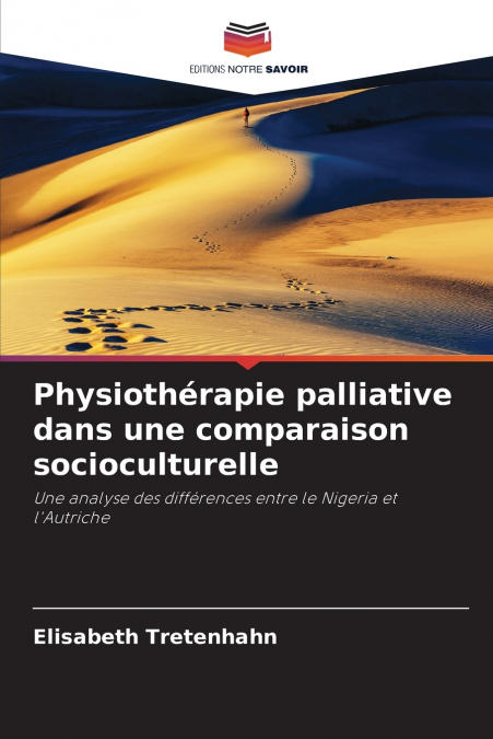 Physiothérapie palliative dans une comparaison socioculturelle