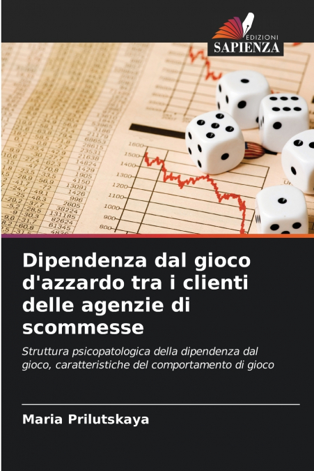 Dipendenza dal gioco d’azzardo tra i clienti delle agenzie di scommesse