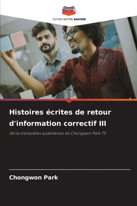 Histoires écrites de retour d’information correctif III