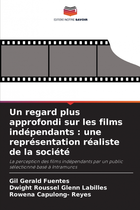 Un regard plus approfondi sur les films indépendants