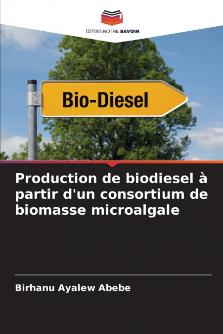 Production de biodiesel à partir d’un consortium de biomasse microalgale