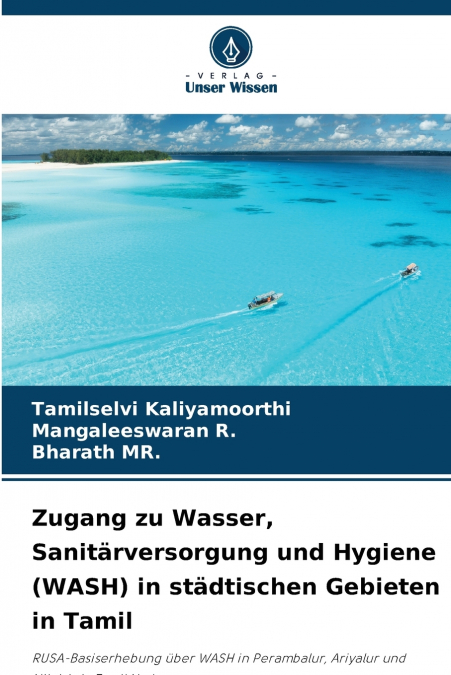 Zugang zu Wasser, Sanitärversorgung und Hygiene (WASH) in städtischen Gebieten in Tamil