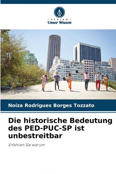 Die historische Bedeutung des PED-PUC-SP ist unbestreitbar