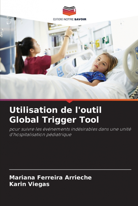 Utilisation de l’outil Global Trigger Tool