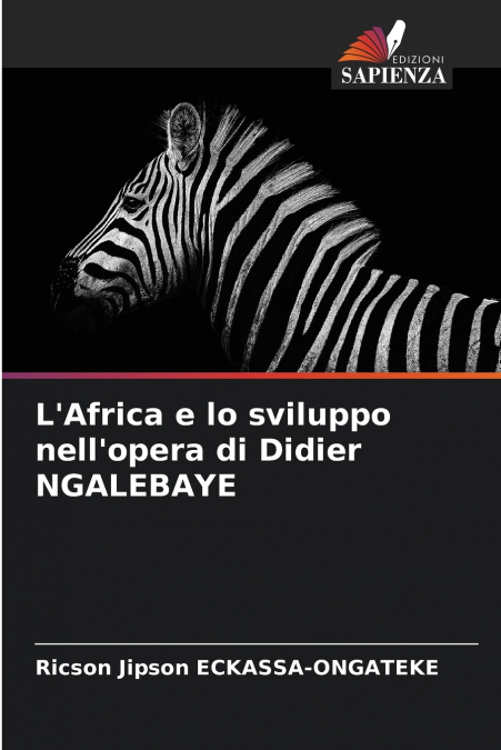 L’Africa e lo sviluppo nell’opera di Didier NGALEBAYE