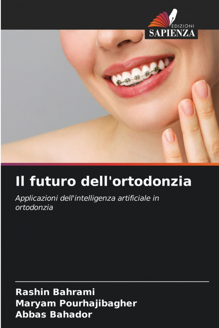 Il futuro dell’ortodonzia