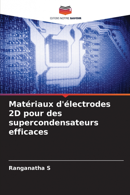 Matériaux d’électrodes 2D pour des supercondensateurs efficaces