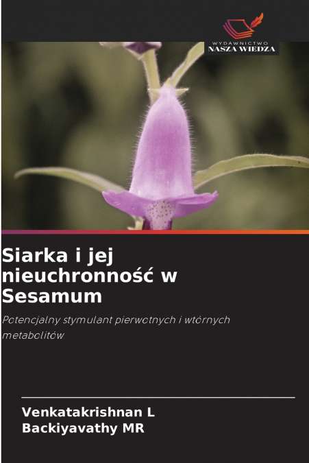 Siarka i jej nieuchronność w Sesamum