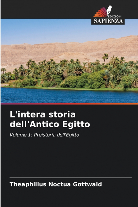 L’intera storia dell’Antico Egitto