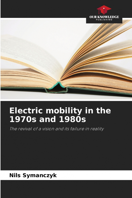 Electric mobility in the 1970s and 1980s