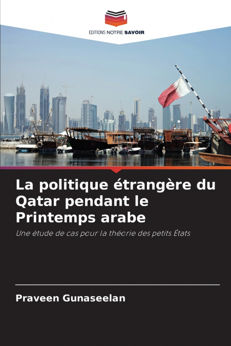 La politique étrangère du Qatar pendant le Printemps arabe