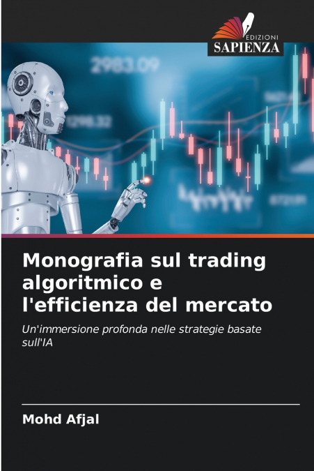 Monografia sul trading algoritmico e l’efficienza del mercato