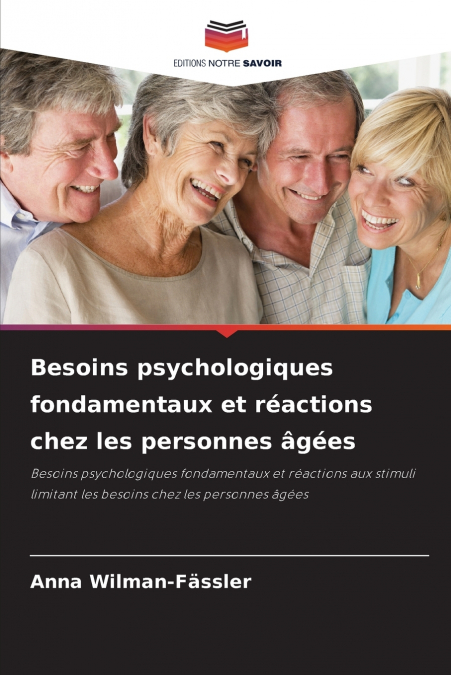 Besoins psychologiques fondamentaux et réactions chez les personnes âgées