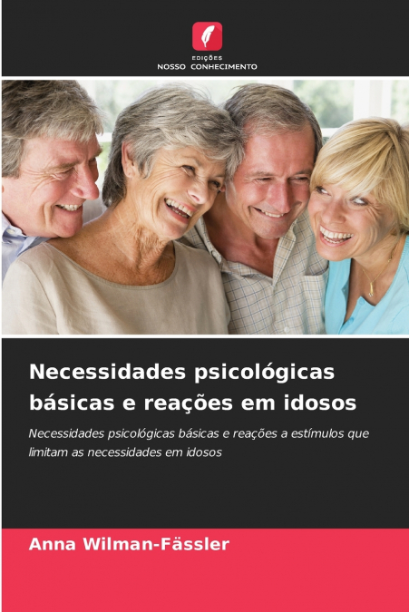 Necessidades psicológicas básicas e reações em idosos
