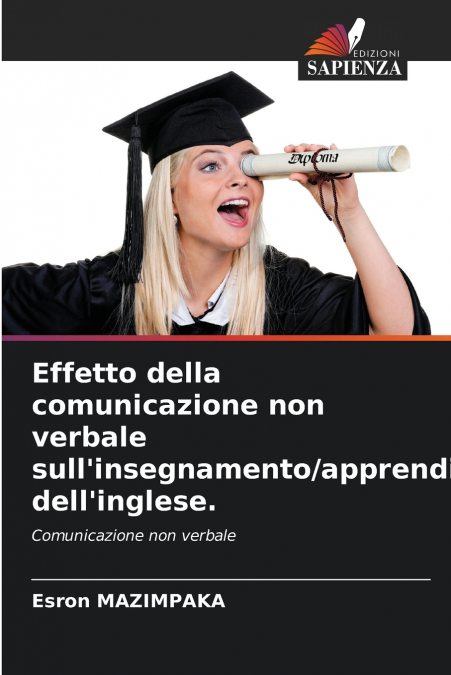 Effetto della comunicazione non verbale sull’insegnamento/apprendimento dell’inglese.
