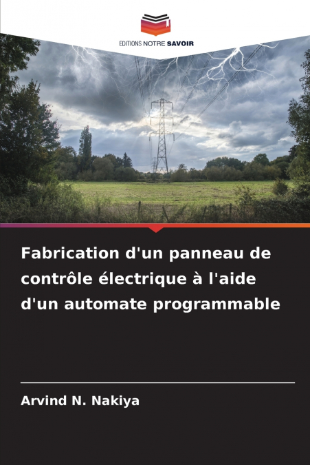 Fabrication d’un panneau de contrôle électrique à l’aide d’un automate programmable