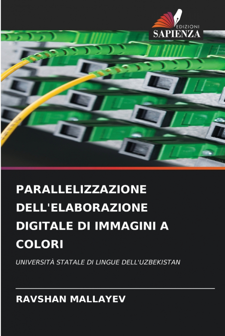 PARALLELIZZAZIONE DELL’ELABORAZIONE DIGITALE DI IMMAGINI A COLORI