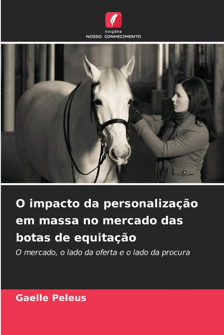 O impacto da personalização em massa no mercado das botas de equitação