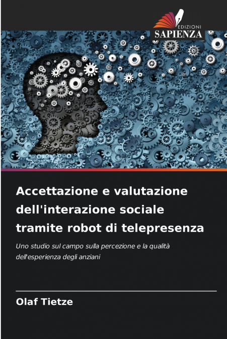 Accettazione e valutazione dell’interazione sociale tramite robot di telepresenza