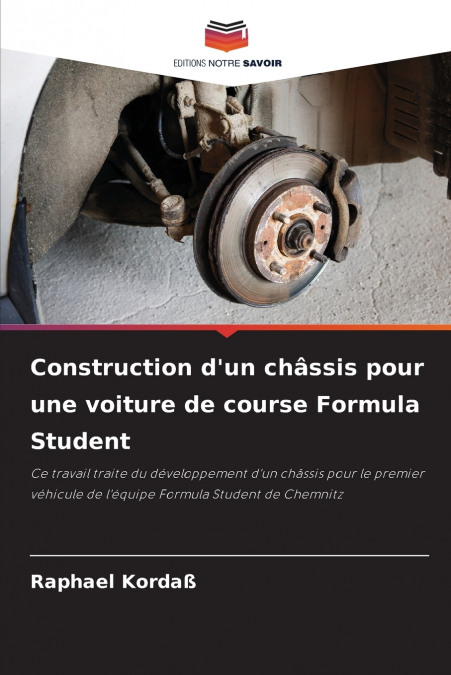 Construction d’un châssis pour une voiture de course Formula Student