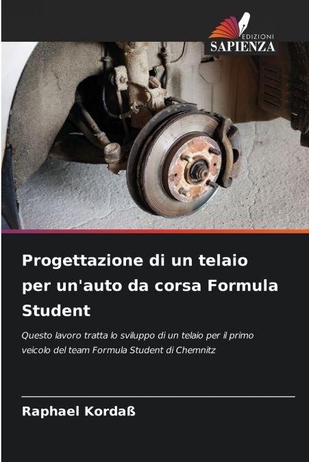 Progettazione di un telaio per un’auto da corsa Formula Student