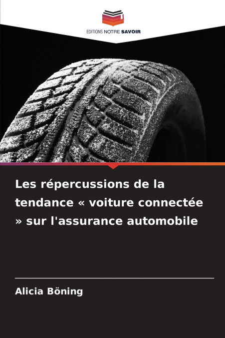 Les répercussions de la tendance  voiture connectée  sur l’assurance automobile