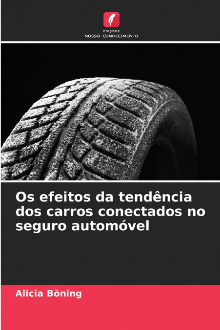 Os efeitos da tendência dos carros conectados no seguro automóvel