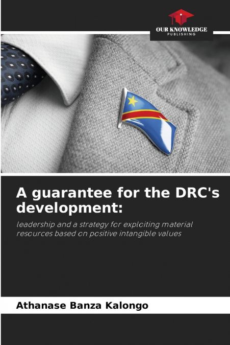A guarantee for the DRC’s development