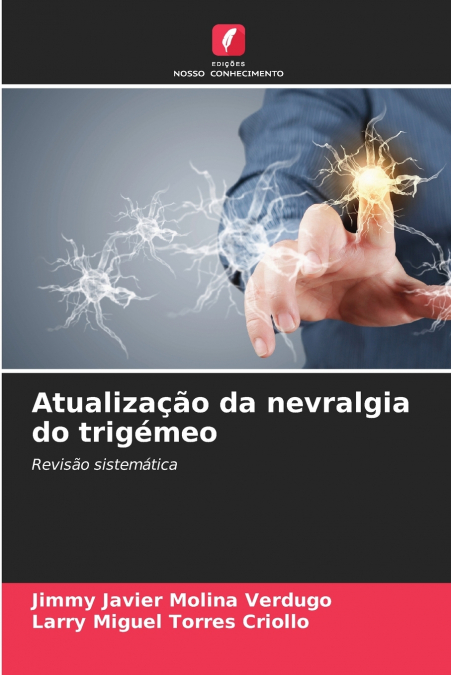 Atualização da nevralgia do trigémeo