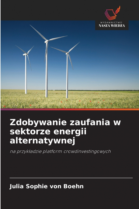 Zdobywanie zaufania w sektorze energii alternatywnej