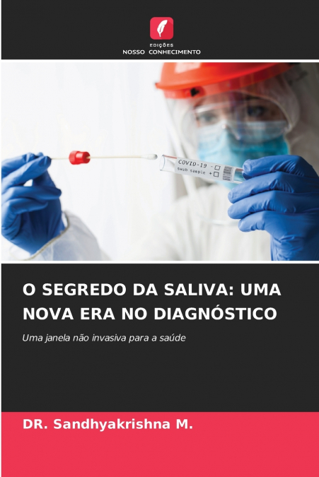 O SEGREDO DA SALIVA