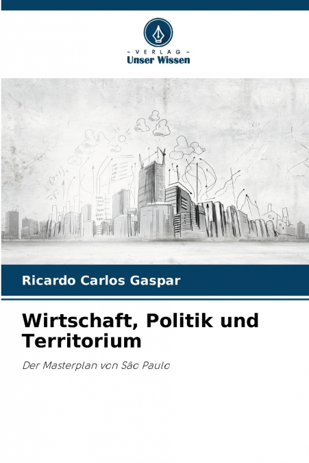 Wirtschaft, Politik und Territorium