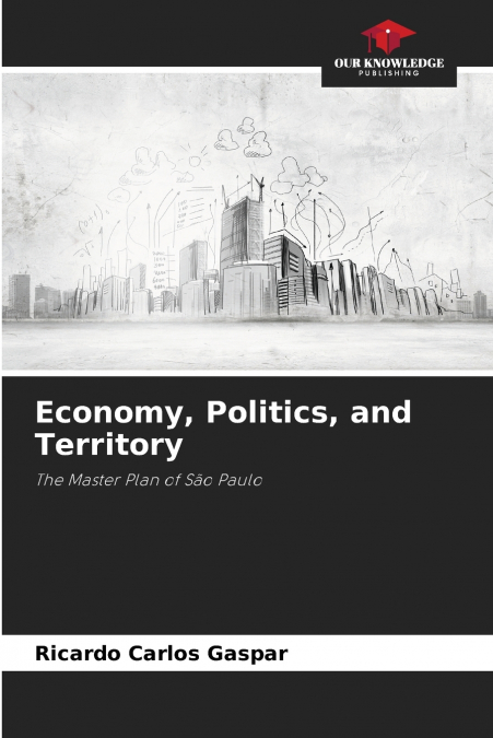 Economy, Politics, and Territory