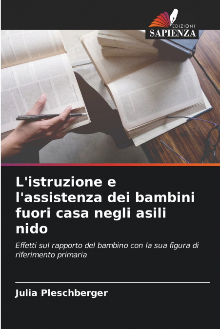L’istruzione e l’assistenza dei bambini fuori casa negli asili nido