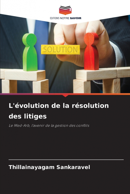 L’évolution de la résolution des litiges