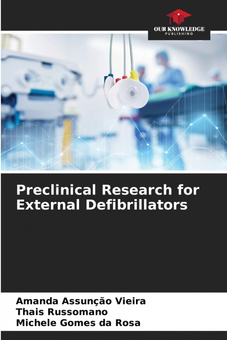 Preclinical Research for External Defibrillators