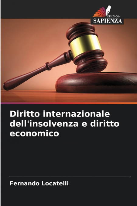 Diritto internazionale dell’insolvenza e diritto economico