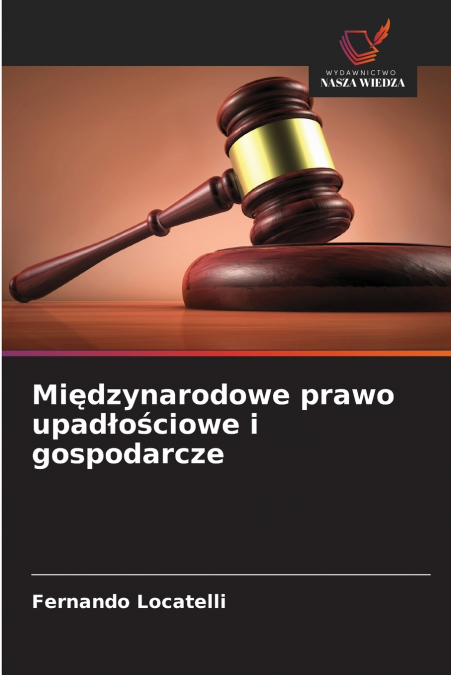 Międzynarodowe prawo upadłościowe i gospodarcze