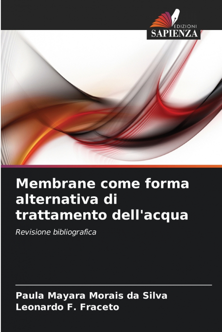 Membrane come forma alternativa di trattamento dell’acqua