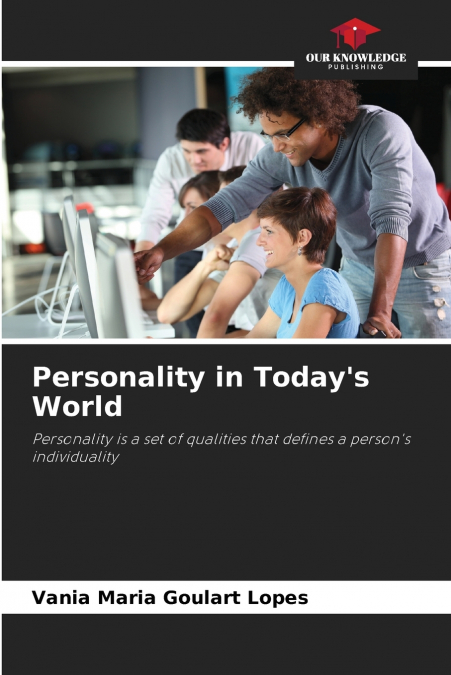 Personality in Today’s World
