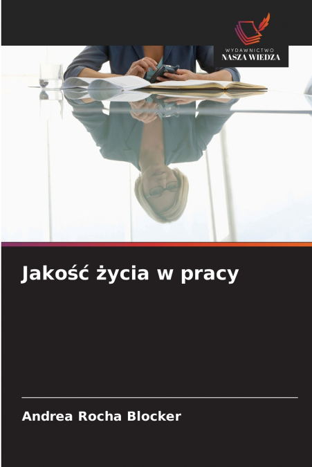 Jakość życia w pracy