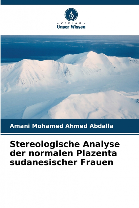 Stereologische Analyse der normalen Plazenta sudanesischer Frauen