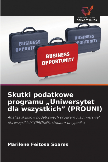 Skutki podatkowe programu „Uniwersytet dla wszystkich' (PROUNI)