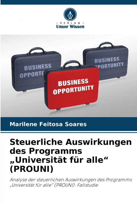 Steuerliche Auswirkungen des Programms „Universität für alle' (PROUNI)