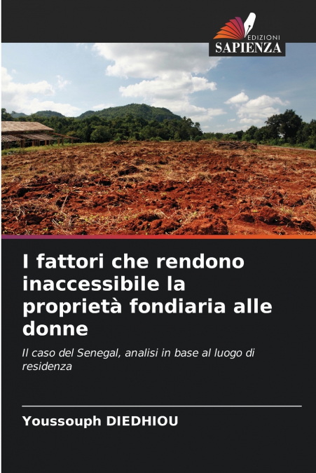 I fattori che rendono inaccessibile la proprietà fondiaria alle donne