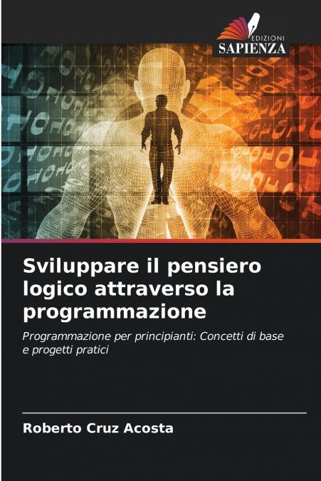 Sviluppare il pensiero logico attraverso la programmazione